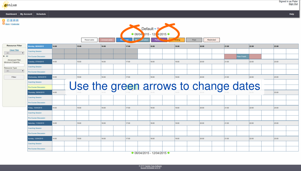 Use the small green arrows to change dates